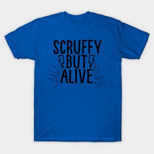 Scruffy But Alive T-Shirt